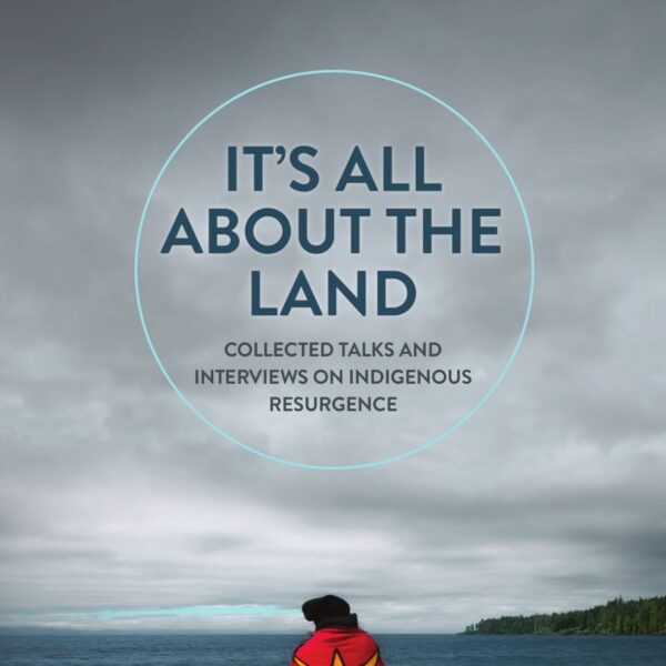 “Remember – it’s All About the Land”