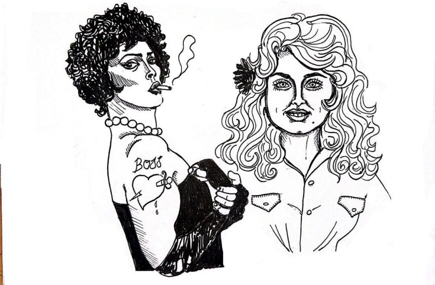 The Freedom to Be: The Enduring Legacies of Tim Curry and Dolly Parton Within the Queer Community